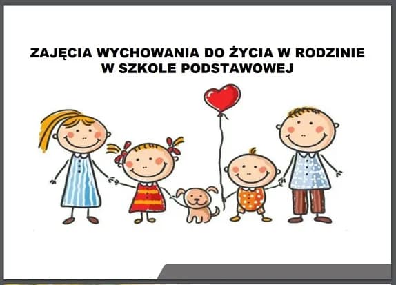 Zajęcia z wychowania do życia w rodzinie: kluczowe informacje dla rodziców Zajęcia z wychowania do życia w rodzinie: kluczowe informacje dla rodziców