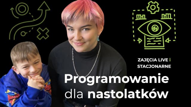 Zajęcia z programowania dla młodzieży w Warszawie - rozwijaj umiejętności Zajęcia z programowania dla młodzieży w Warszawie - rozwijaj umiejętności