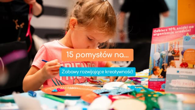 Kreatywne zajęcia z dziećmi, które rozweselą i pobudzą wyobraźnię Kreatywne zajęcia z dziećmi, które rozweselą i pobudzą wyobraźnię